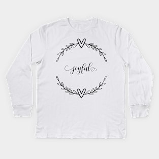 Joyful Kids Long Sleeve T-Shirt